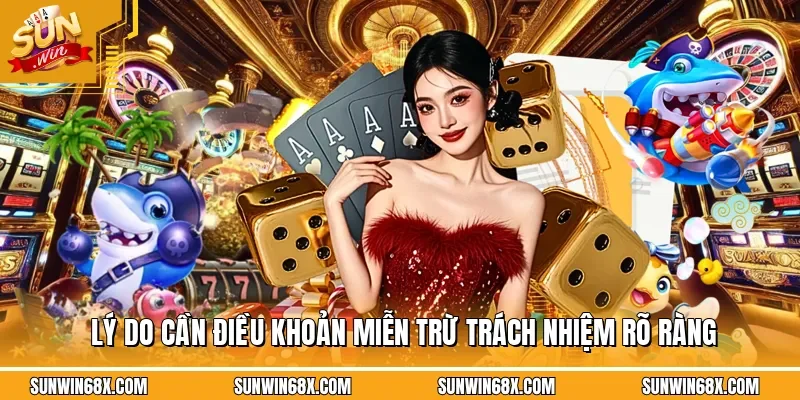Miễn Trừ Trách Nhiệm - Những Nội Dung Miễn Trừ Tại SUNWIN 1 Sunwin Những lý SUNWIN cần đưa ra điều khoản miễn trừ trách nhiệm